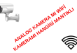 WiFi Kamera vs Kablolu Kamera: Hangisi Daha Güvenli ve Uzun Ömürlü?