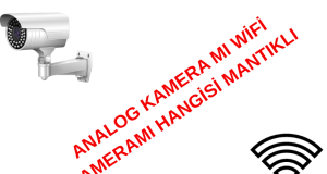 WiFi Kamera vs Kablolu Kamera: Hangisi Daha Güvenli ve Uzun Ömürlü?